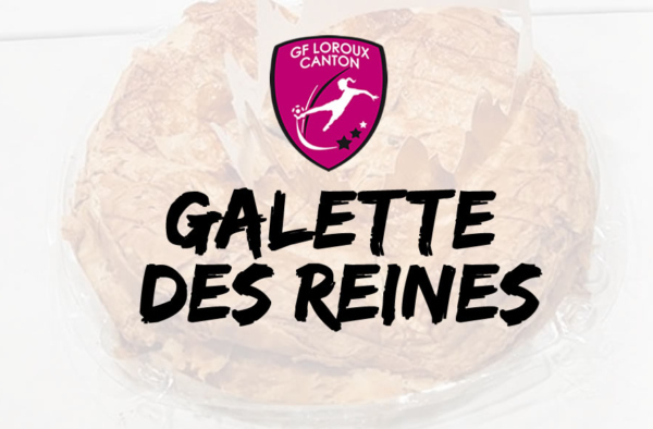 Le club de football féminin du gf loroux canton a organisé sa traditionnelle galette des reines.