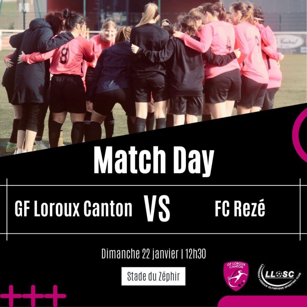 Affiche présentant le match entre les équipes féminines du GF Loroux Canton B et du FC Rezé.