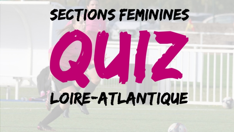 quiz football feminin club loire atlantique