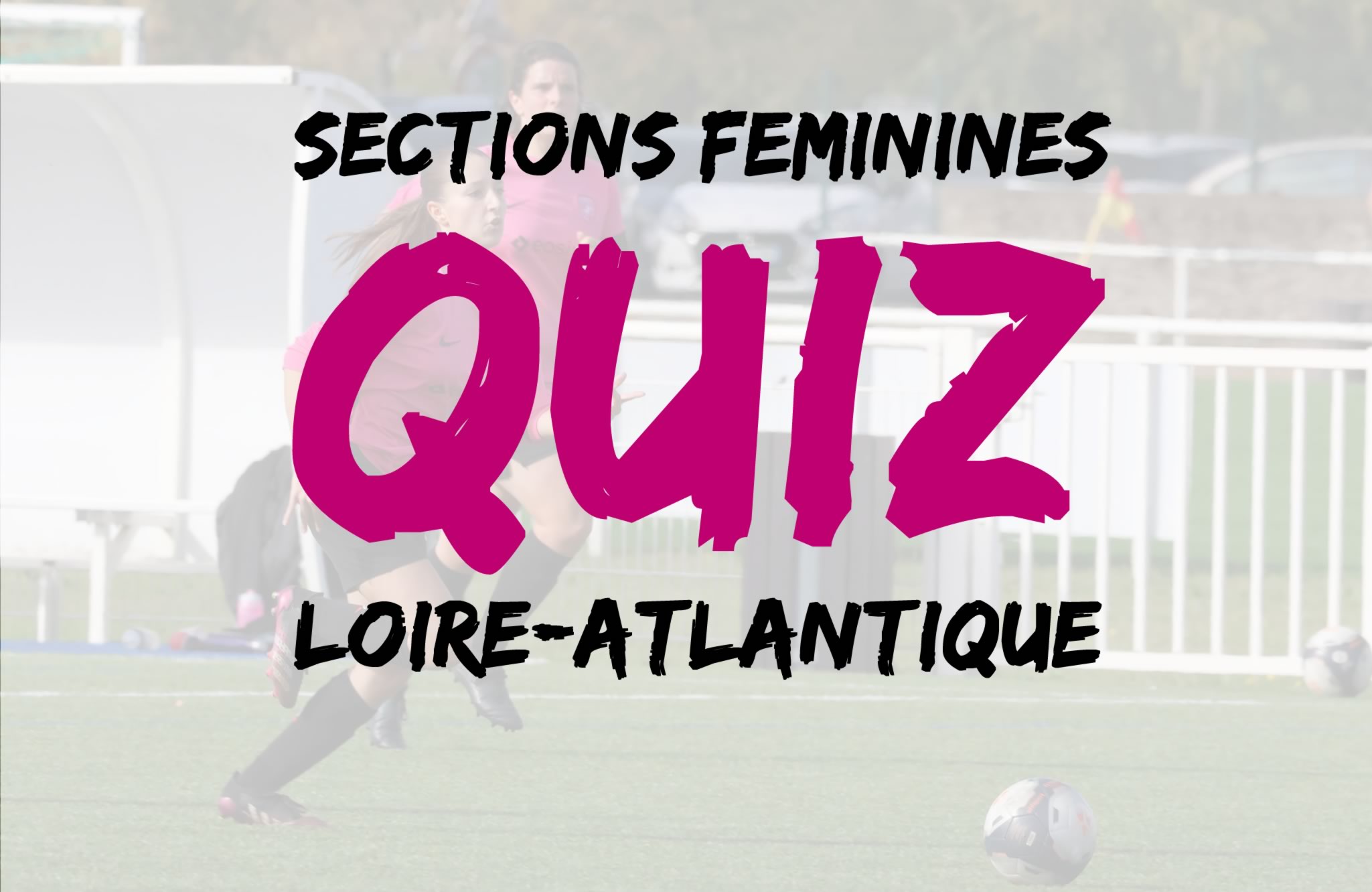 quiz football feminin club loire atlantique